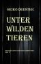 [Kommissar Cartier 10] • Unter wilden Tieren